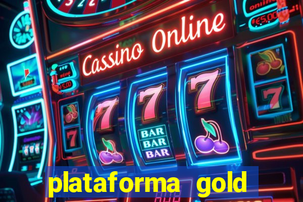 plataforma gold slots paga mesmo